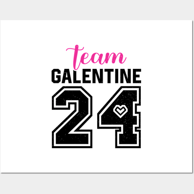 Team Galentine Day 2024 Feb 13 Girls Night Out Wine Drinking Wall Art by RiseInspired